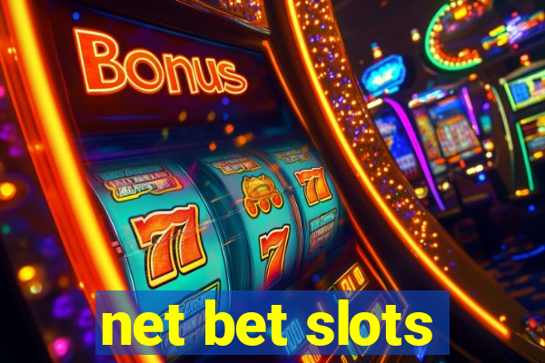 net bet slots