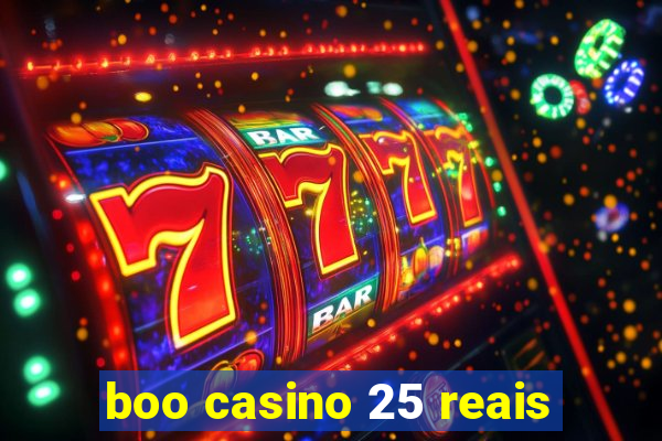 boo casino 25 reais