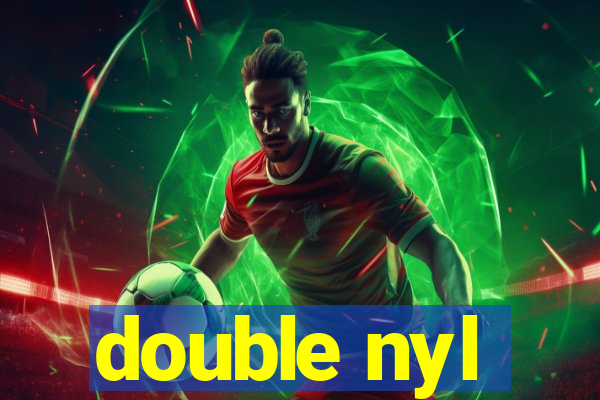 double nyl