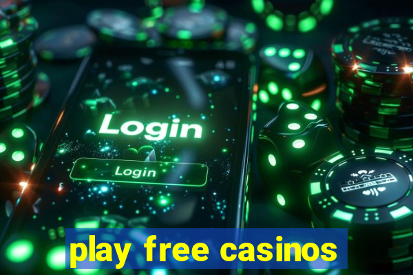 play free casinos