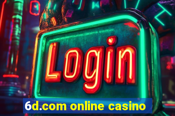 6d.com online casino