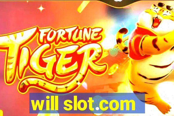 will slot.com