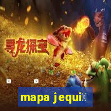 mapa jequi茅