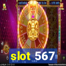 slot 567