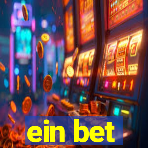 ein bet