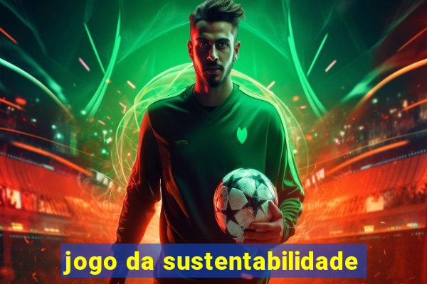 jogo da sustentabilidade