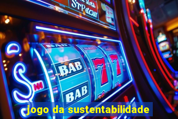 jogo da sustentabilidade