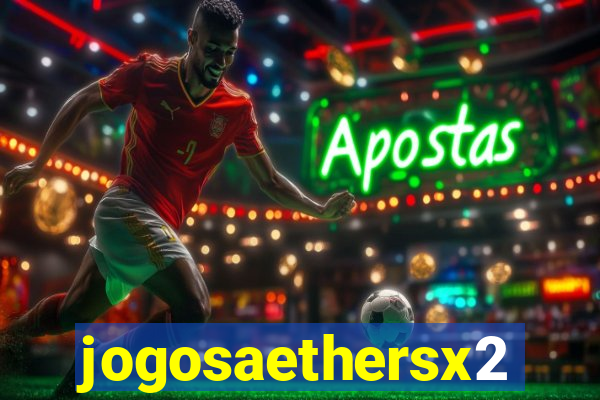 jogosaethersx2