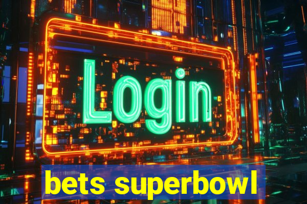 bets superbowl