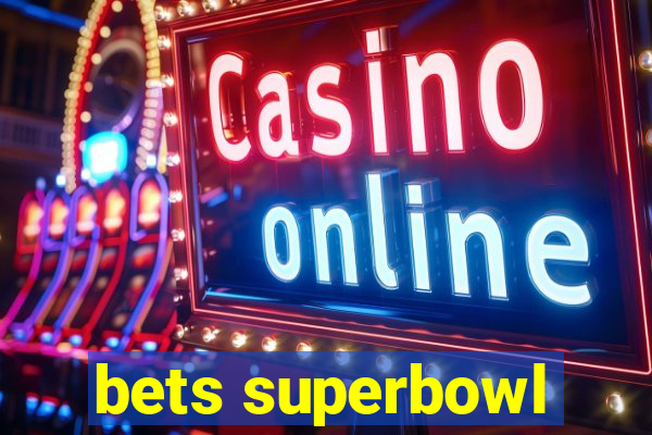 bets superbowl