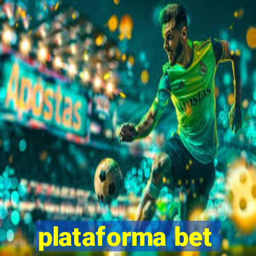 plataforma bet