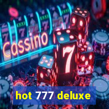 hot 777 deluxe