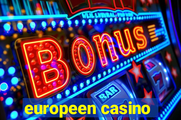 europeen casino