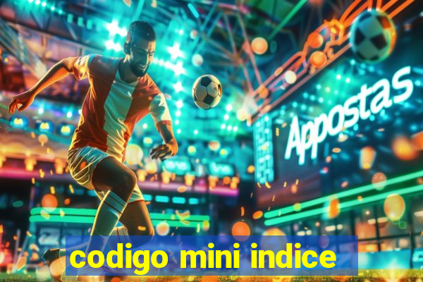 codigo mini indice