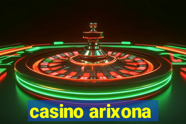 casino arixona