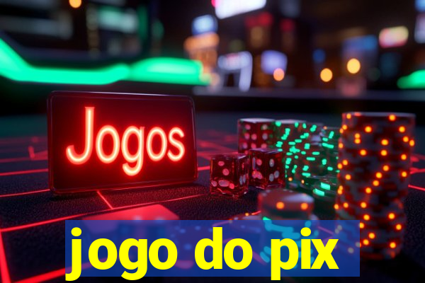 jogo do pix