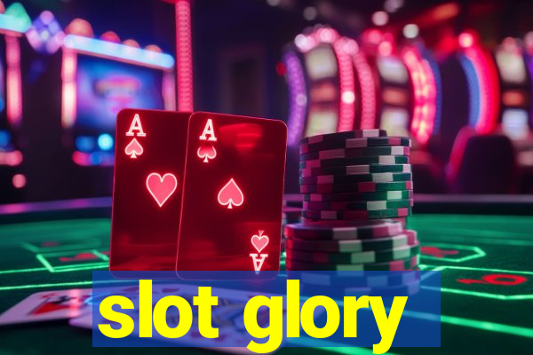 slot glory