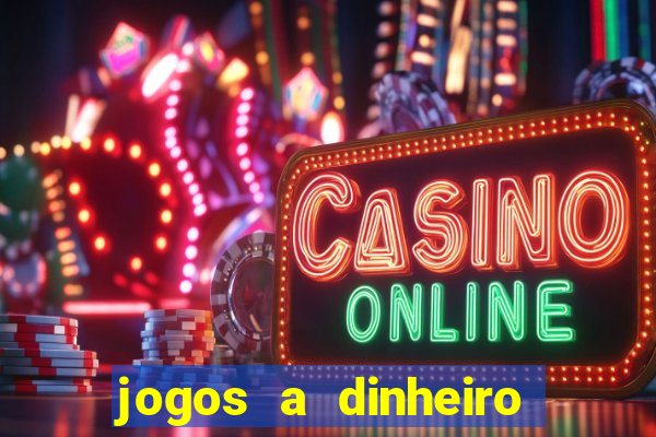 jogos a dinheiro real online