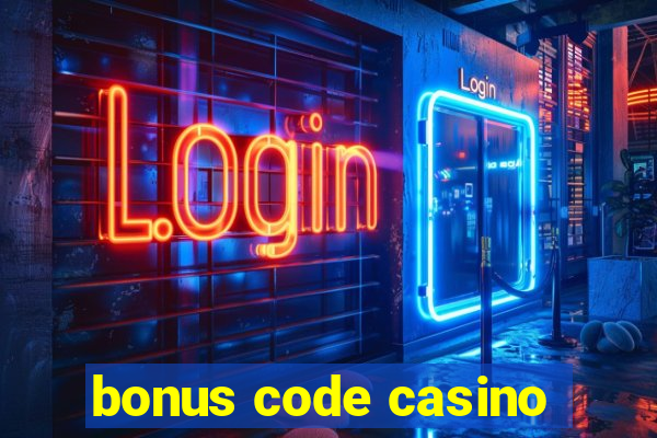 bonus code casino