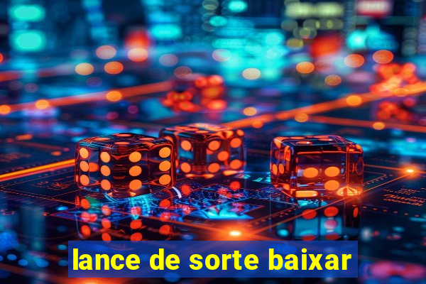 lance de sorte baixar