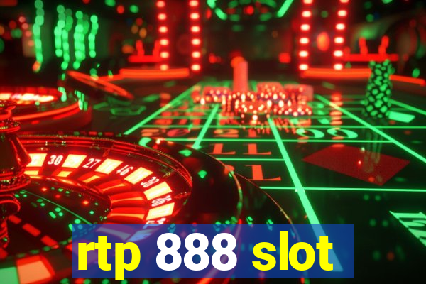 rtp 888 slot