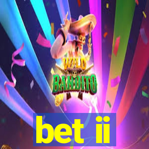 bet ii