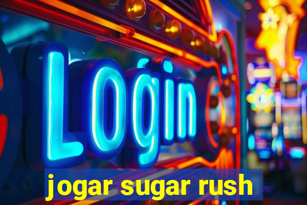 jogar sugar rush