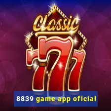 8839 game app oficial