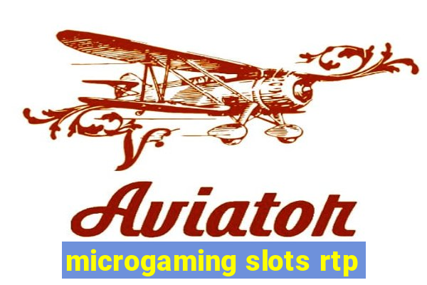 microgaming slots rtp