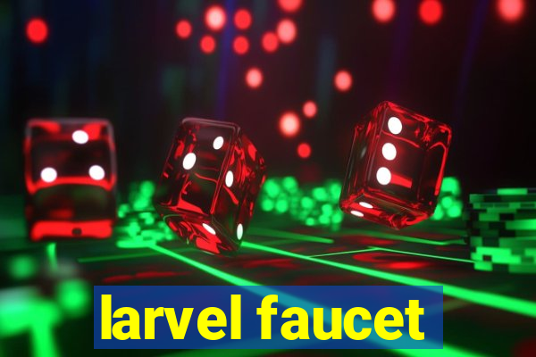 larvel faucet