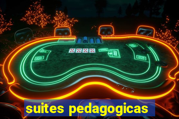 suites pedagogicas