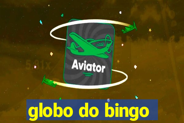 globo do bingo