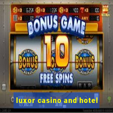 luxor casino and hotel