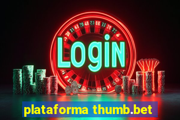 plataforma thumb.bet