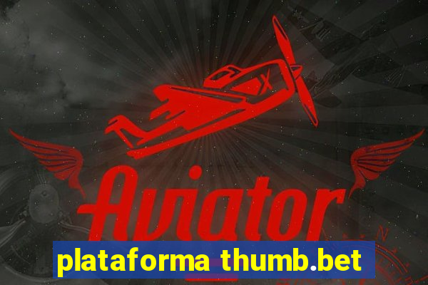 plataforma thumb.bet