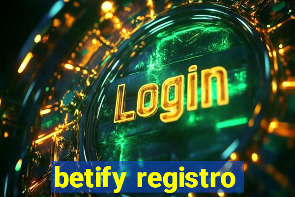 betify registro