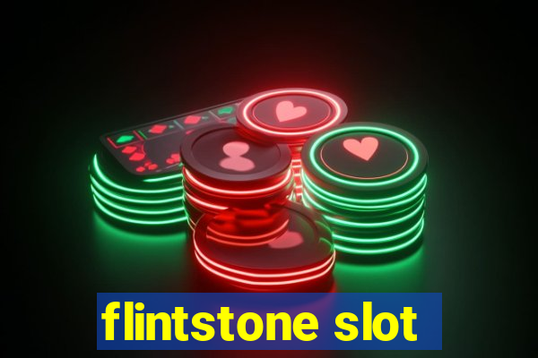 flintstone slot