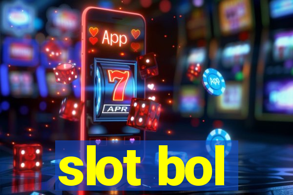 slot bol