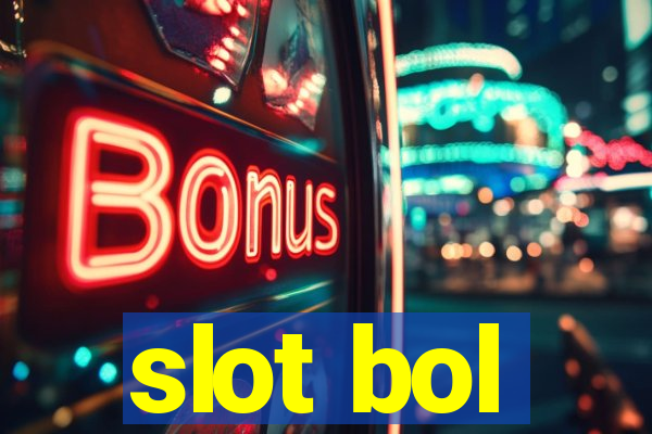 slot bol