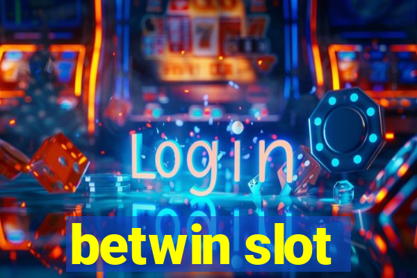 betwin slot