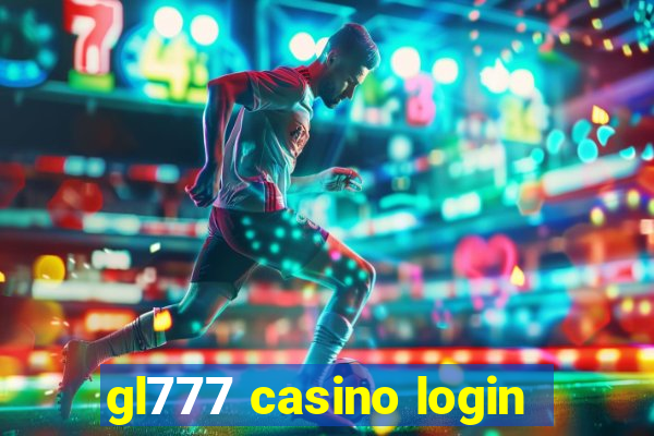 gl777 casino login