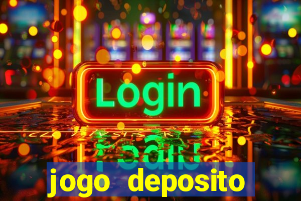 jogo deposito minimo 5 reais