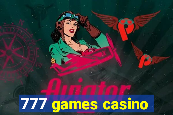 777 games casino