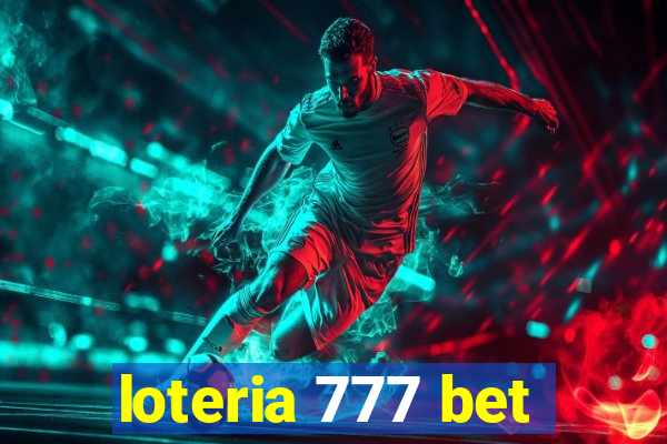 loteria 777 bet