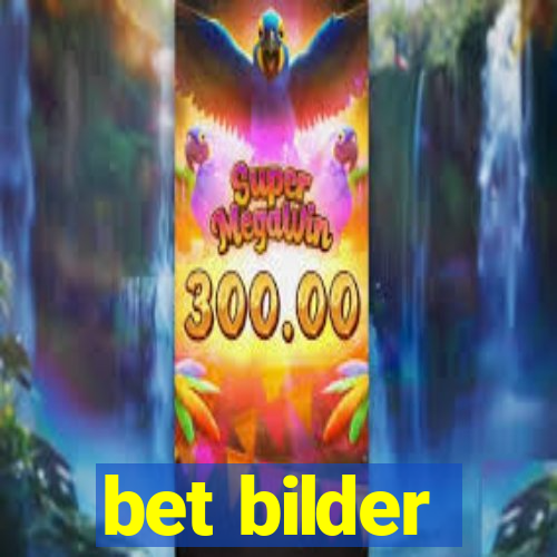 bet bilder