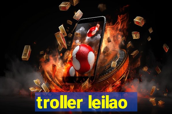 troller leilao