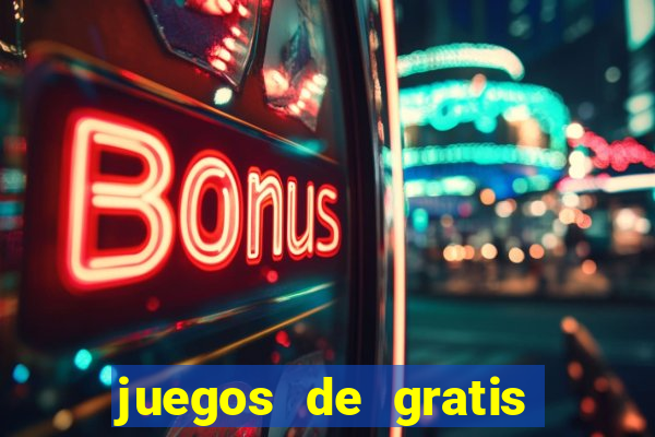 juegos de gratis de casino