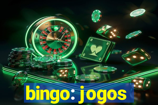 bingo: jogos