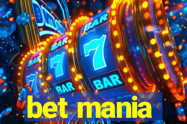 bet mania