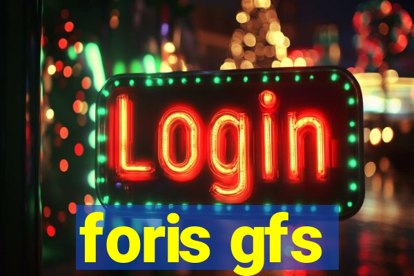 foris gfs